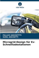 Microgrid-Design für Ev-Schnellladestationen 6207259394 Book Cover