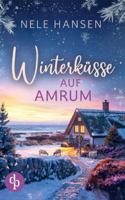Winterküsse auf Amrum Ein weihnachtlicher Liebesroman an der Nordsee (German Edition) 3968175387 Book Cover