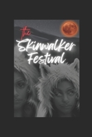 SKINWALKER FESTIVAL B0G4KZHVF1 Book Cover