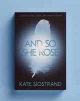 And So, She Rose B0GW2N8GMQ Book Cover