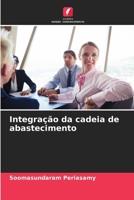 Integração da cadeia de abastecimento (Portuguese Edition) 6206930912 Book Cover