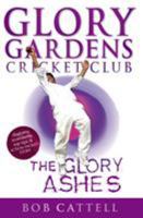 Glory Gardens: The Glory Ashes 0099409046 Book Cover