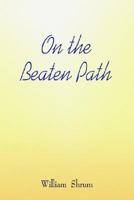 On The Beaten Path 1414004648 Book Cover