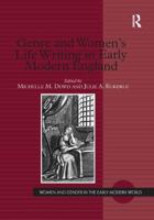 Genre and Women's Life Writing in Early Modern England 113826492X Book Cover