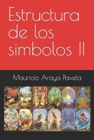 Estructura de los simbolos II (Spanish Edition) B0C5PFZ1ZH Book Cover