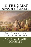 In the Great Apache Forest 0615111742 Book Cover