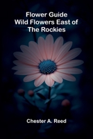 Flower Guide: Wild Flowers East of the Rockies 9369876987 Book Cover