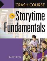 Crash Course in Storytime Fundamentals 1610697839 Book Cover