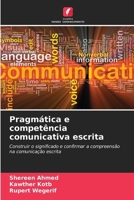 Pragmática e competência comunicativa escrita (Portuguese Edition) 6206930610 Book Cover