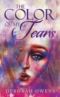 The Color of My Tears 1532013337 Book Cover