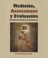 Medicion, Assessment y Evaluacion del Aprovechamiento Academico 0929441117 Book Cover