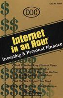 Internet in an Hour: Investing & Personal Finance (Internet in An Hour) 1562437585 Book Cover