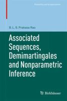 Associated Sequences, Demimartingales and Nonparametric Inference 3034807465 Book Cover