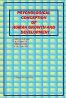 Psychological Conception of Human Grwth and Development 1532989474 Book Cover