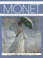 Monet: The Great Artists Collection, Includes 6 FREE ready-to-frame 8 x10 prints 1464302715 Book Cover