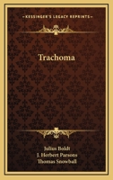Trachoma (Classic Reprint) 0548290822 Book Cover