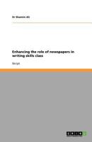 Enhancing the role of newspapers in writing skills class 3640900820 Book Cover