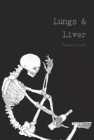 Lungs & Liver 0359415709 Book Cover