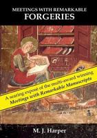 Meetings With Remarkable Forgeries 0954291123 Book Cover