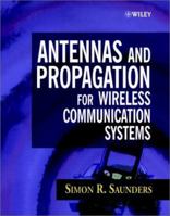 Antennas and Propagation for Wireless Communication Systems 0471986097 Book Cover