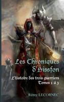 Les Chroniques d'Hissfon l'Intégrale: Tomes 1 à 3 2322119210 Book Cover