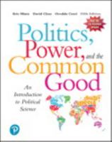 Politics, Power and the Common Good: An Introduction to Political Science, Reprint Edition 013499423X Book Cover