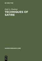 Techniques of Satire: The Case of Saltykov-Scedrin (Humor Research ; 2) 3110126249 Book Cover