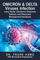 OMICRON & DELTA Viruses Infection Long Hauler Symptoms Diagnosis Patients and Physicians Management Handbook 1669813541 Book Cover