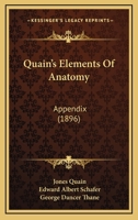 Quain's Elements Of Anatomy: Appendix 1168028345 Book Cover