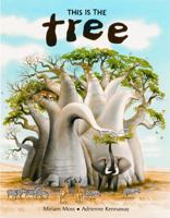 This is the Tree: A Story of the Baobab 1929132778 Book Cover