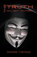 The Truth Will Set You Free B0BRF5HKBP Book Cover