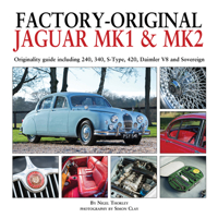 Factory-Original Jaguar Mk1  Mk2: Originality guide including 240, 340, S-Type, 420, Daimler V8 and Sovereign 1906133700 Book Cover