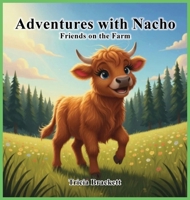 Adventures with Nacho 1637929471 Book Cover