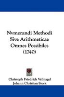 Nvmerandi Methodi Sive Arithmeticae Omnes Possibiles 1104650614 Book Cover