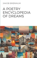 A Poetry Encyclopedia of Dreams 9363545342 Book Cover