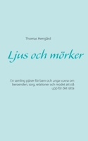 Ljus och mörker (Swedish Edition) 917699449X Book Cover