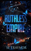 Ruthless Empire: A Reverse Harem Romance B0CPWKCXM5 Book Cover
