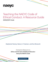 Teaching the NAEYC Code of Ethical Conduct 2005: Activity Sourcebook 1928896537 Book Cover