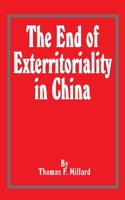 End of Exterritoriality in China, The 089875755X Book Cover