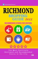 Richmond Shopping Guide 2022: Best Rated Stores in Richmond, Virginia - Stores Recommended for Visitors, B0954P3CBD Book Cover