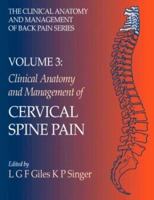 Clinical Anatomy and Management of Cervical Spine Pain 0750623977 Book Cover