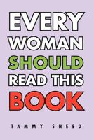 Every Woman Should Read This Book 146539771X Book Cover