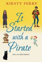 It Started with a Pirate 1444847600 Book Cover