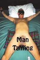 Man Taming 1291417265 Book Cover