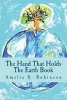The Hand That Holds The Earth Book 1494417391 Book Cover