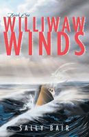 Williwaw Winds 0984134697 Book Cover