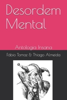 Desordem Mental: Antologia Insana (Portuguese Edition) 1718036000 Book Cover