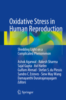 Oxidative Stress in Human Reproduction: Shedding Light on a Complicated Phenomenon 3319484257 Book Cover