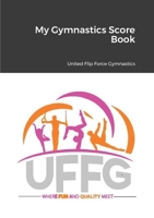 My Gymnastics Score Book 1794734856 Book Cover