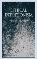 Ethical Intuitionism 1403989680 Book Cover